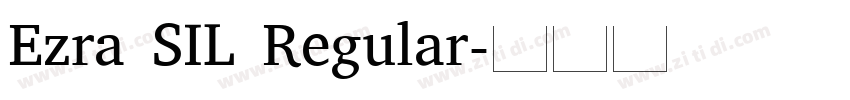 Ezra SIL Regular字体转换